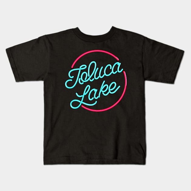 Toluca Lake Neon Kids T-Shirt by Ellz